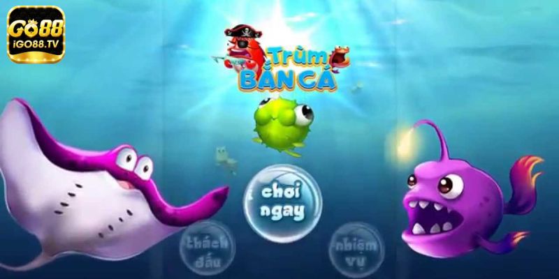 cap nhat link tai game trum ban ca moi nhat Cập nhật link tải game trùm bắn cá mới nhất